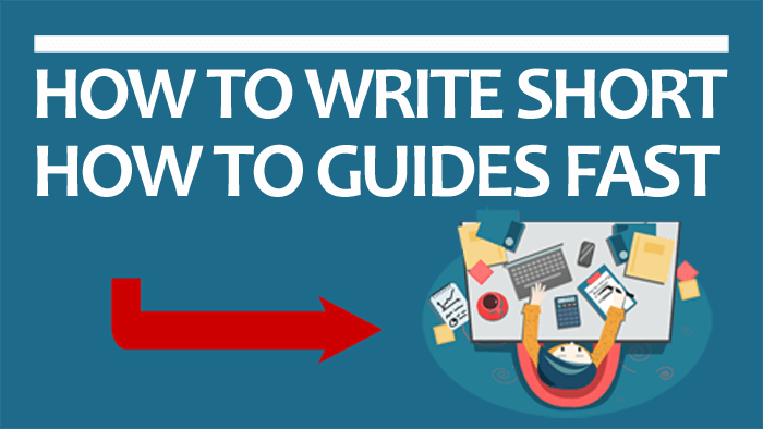 how to write short how to guide